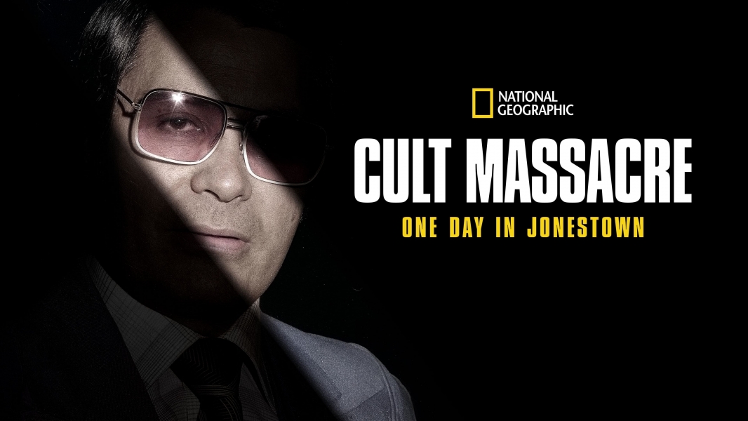 Cult Massacre: One Day in Jonestown