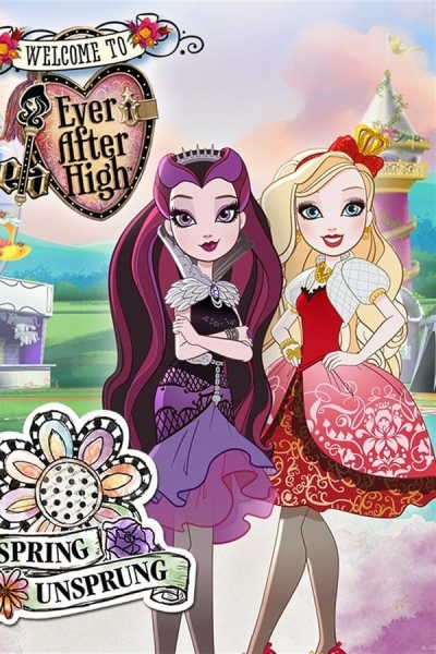 Ever After High: Spring Unsprung