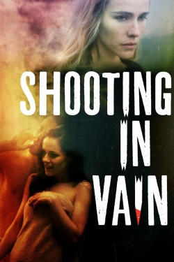 Shooting in Vain