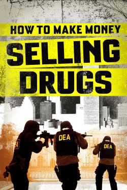 How to Make Money Selling Drugs