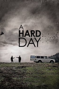 A Hard Day