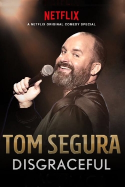 Tom Segura: Disgraceful