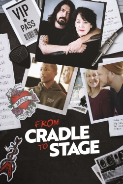 From Cradle to Stage